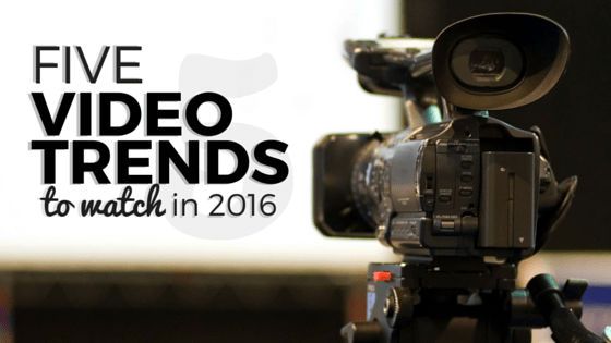 Video Trends to Watch