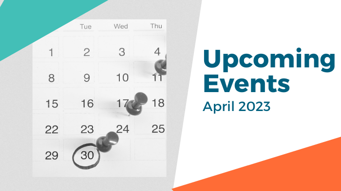 Upcoming Events for Journalists and Bloggers - April 2023