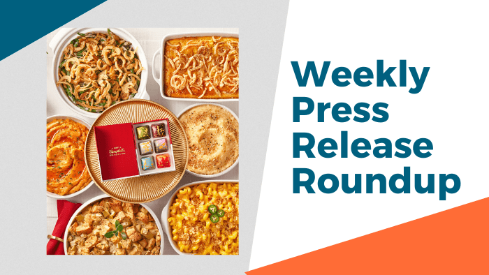 Weekly Press Release Roundup - Campbell's limited-edition soup-infused Holiday Sides Collection