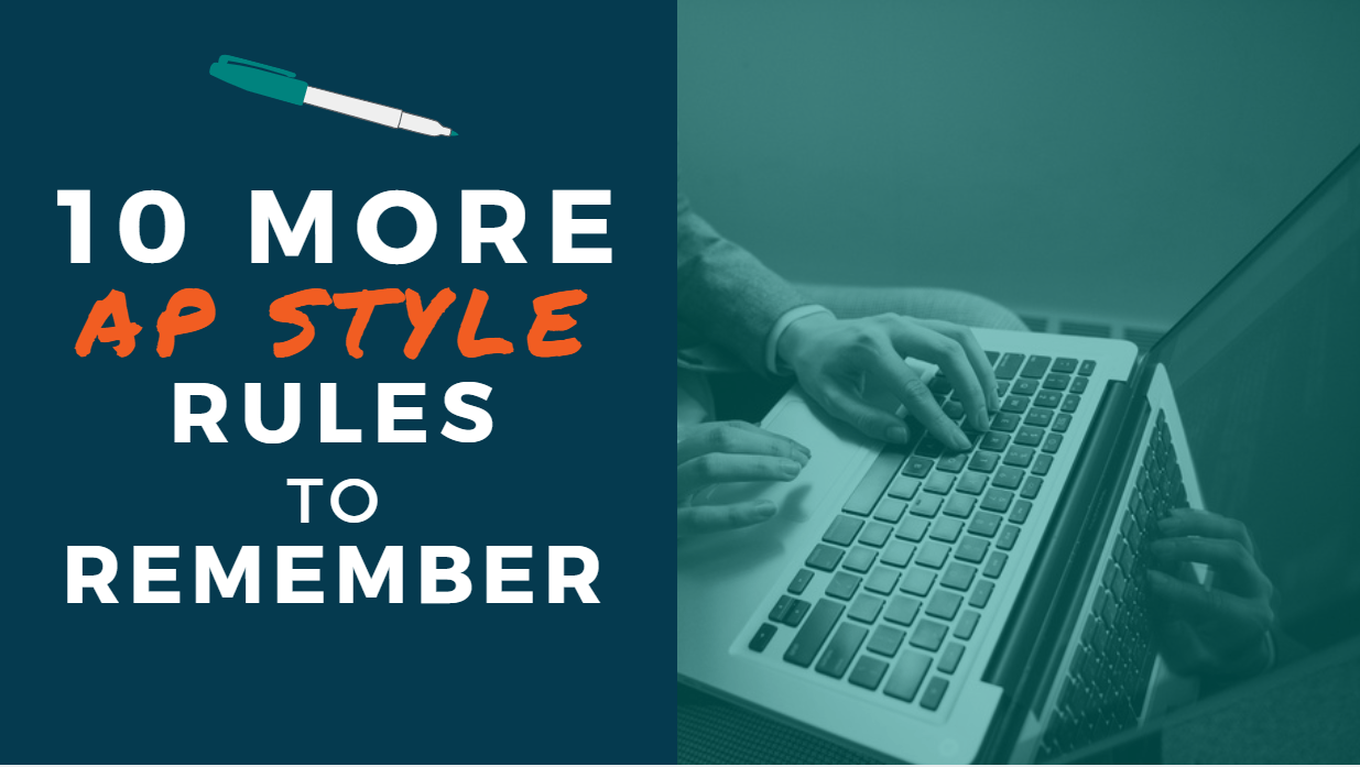 10 More AP Style Rules to Remember - picture of a person typing on a laptop