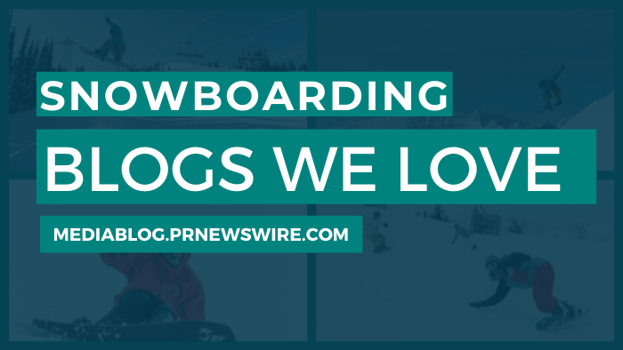 Snowboarding Blogs We Love - mediablog.prnewswire.com