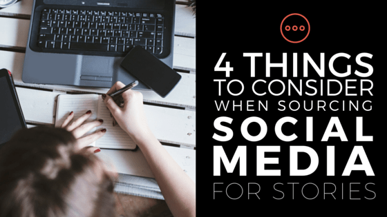 sourcing social media for stories