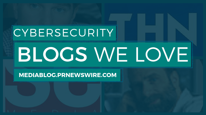 Cybersecurity Blogs We Love - mediablog.prnewswire.com