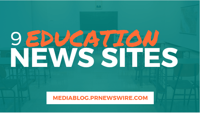 9 Education News Sites - mediablog.prnewswire.com