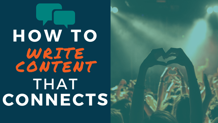 How to Write Content that Connects