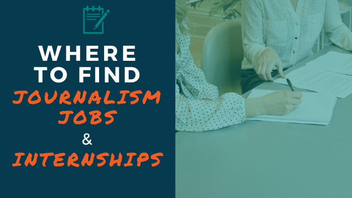 Where to find journalism jobs and internships