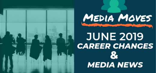 Media Moves: June 2019 Career Changes and Media News