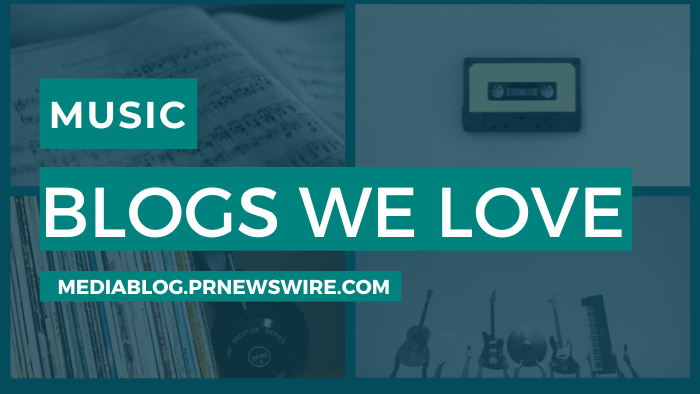 Music Blogs We Love - mediablog.prnewswire.com