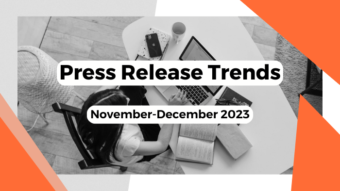 Press Release Trends, November-December 2023