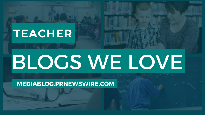 Teacher Blogs We Love - mediablog.prnewswire.com