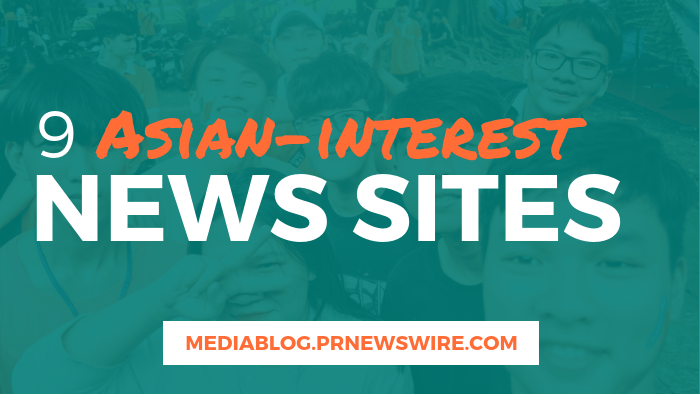 9 Asian-Interest News Sites - mediablog.prnewswire.com