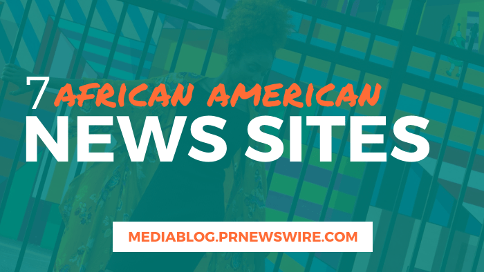 7 African American News Sites - mediablog.prnewswire.com