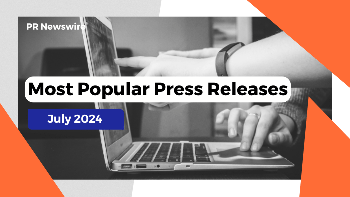 top press releases july 2024