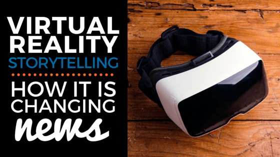 VIRTUAL REALITY STORYTELLING