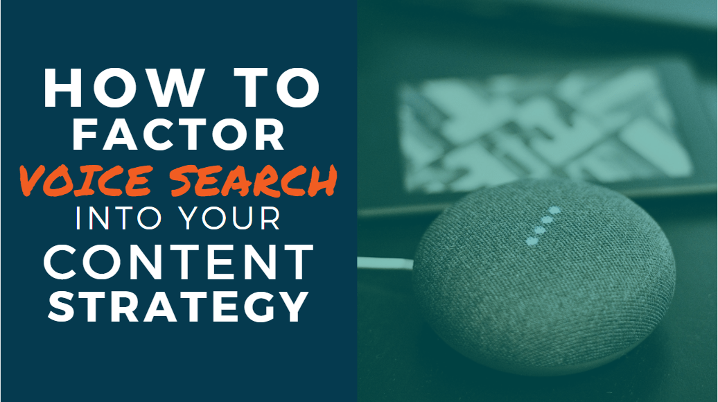 How to Factor Voice Search into your Content Strategy header